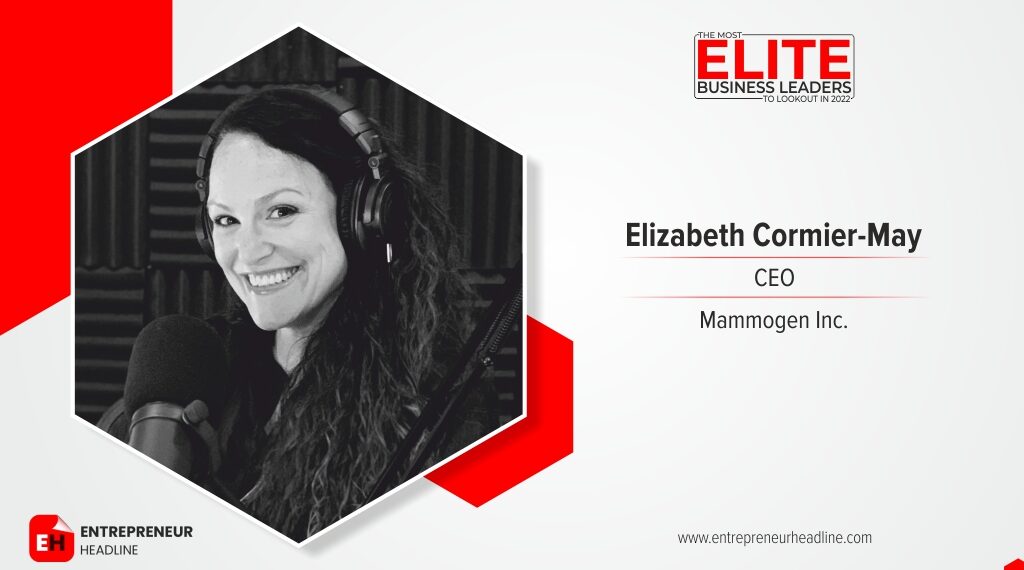Elizabeth Cormier-May: A Game-Changing CEO!