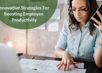 Innovative strategies for boosting employee productivity