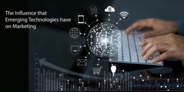 The Influence that Emerging Technologies have on Marketing